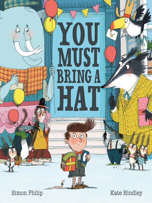 Title details for You Must Bring a Hat by Kate Hindley - Available